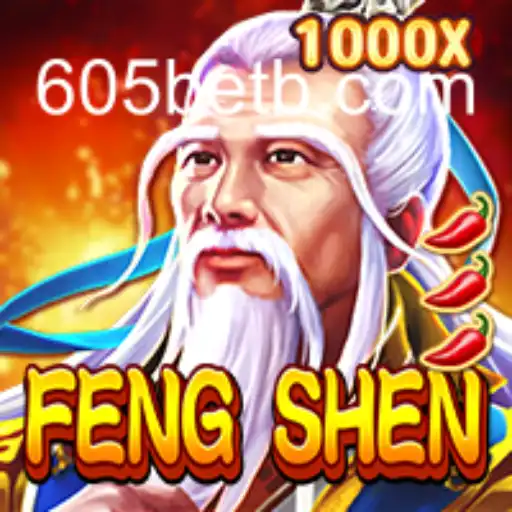 Descubra o Universo de FengShen: Regras, Estratégias e Oportunidades com 605bet