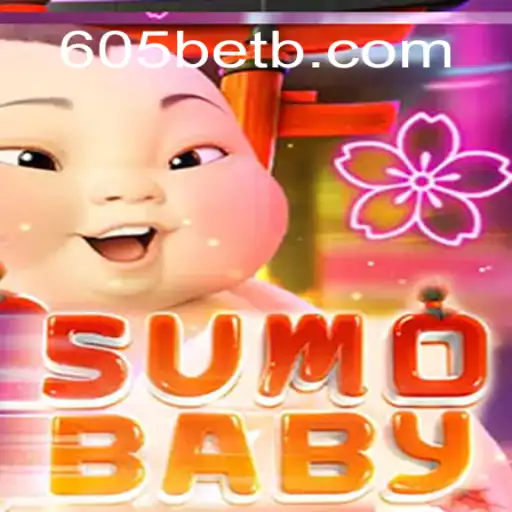 SumoBaby: O Novo Fenômeno dos Jogos e a Plataforma de Apostas 605bet